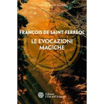 Le Evocazioni Magiche